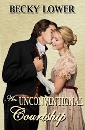 An Unconventional Courtship -- Becky Lower